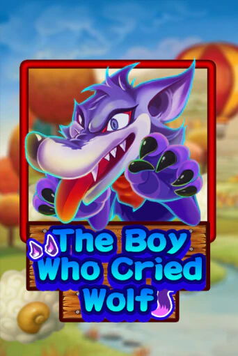 The Boy Who Cried Wolf ига на фантики | MaxBet без риска