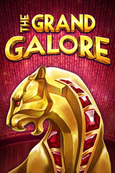 The Grand Galore ига на фантики | MaxBet без риска