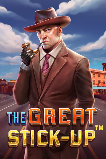 The Great Stick-up ига на фантики | MaxBet без риска