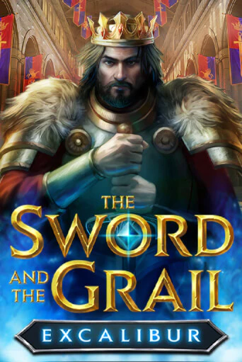 The Sword and the Grail Excalibur ига на фантики | MaxBet без риска