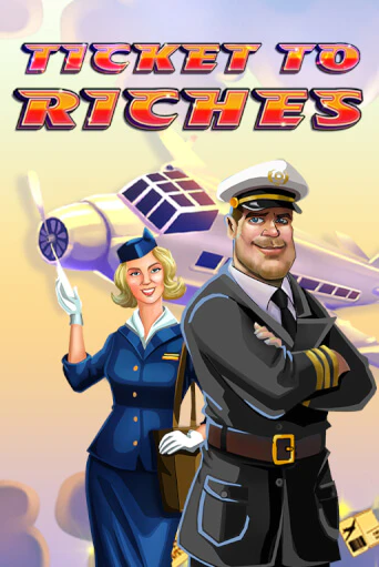 Ticket to Riches ига на фантики | MaxBet без риска
