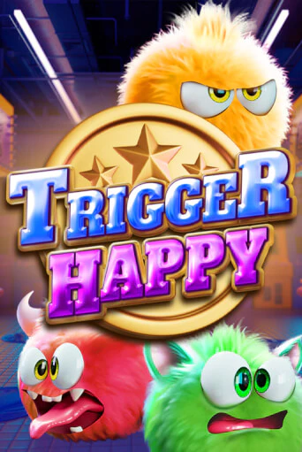 Trigger Happy ига на фантики | MaxBet без риска