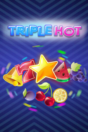 Triple Hot ига на фантики | MaxBet без риска