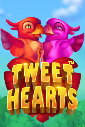 Tweethearts ига на фантики | MaxBet без риска