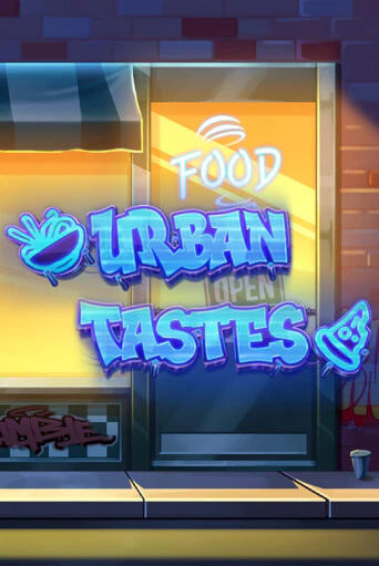 Urban Tastes ига на фантики | MaxBet без риска