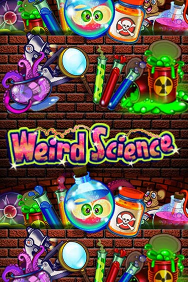Weird Science ига на фантики | MaxBet без риска