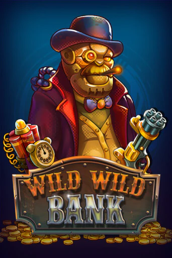 Wild Wild Bank ига на фантики | MaxBet без риска