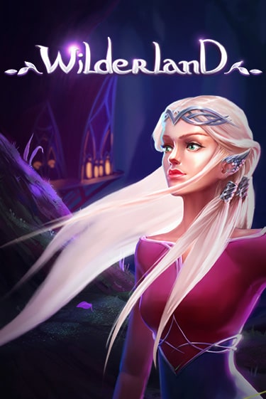 Wilderland ига на фантики | MaxBet без риска
