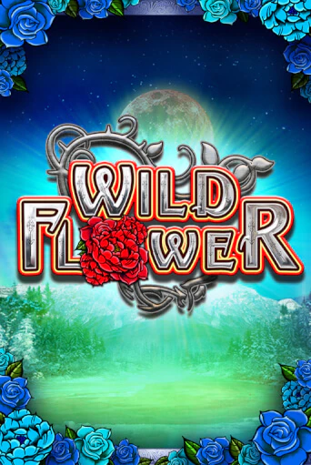 Wildflower ига на фантики | MaxBet без риска