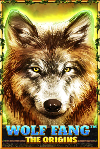 Wolf Fang - The Origins ига на фантики | MaxBet без риска