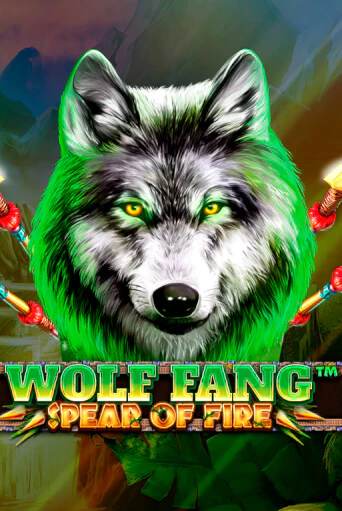 Wolf Fang - Spear Of Fire ига на фантики | MaxBet без риска