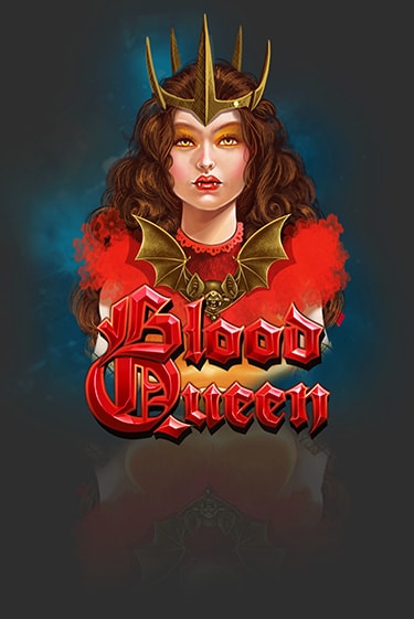 Blood Queen ига на фантики | MaxBet без риска