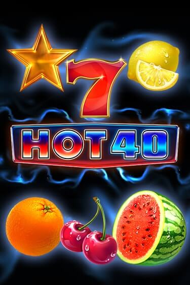 Hot 40 ига на фантики | MaxBet без риска