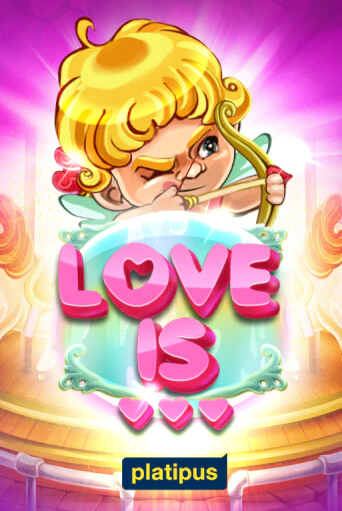 Love is ига на фантики | MaxBet без риска