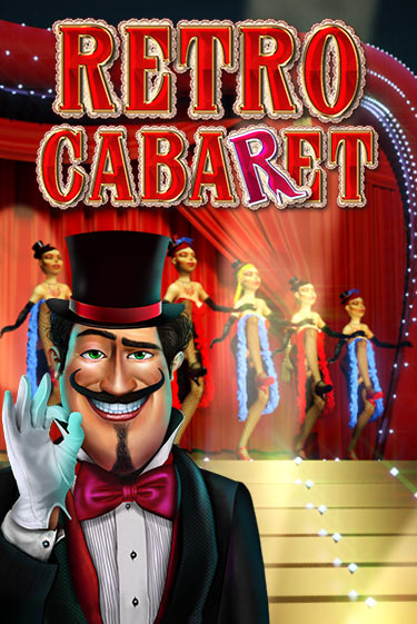 Retro Cabaret ига на фантики | MaxBet без риска