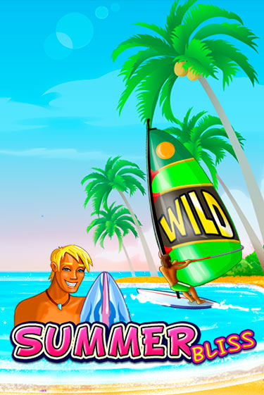 Summer Bliss ига на фантики | MaxBet без риска