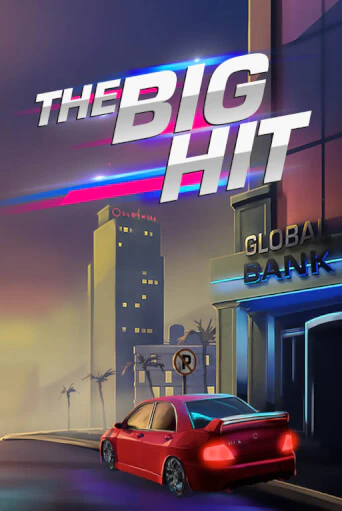 The Big Hit ига на фантики | MaxBet без риска